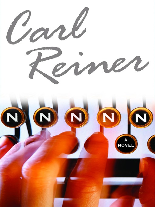 Title details for NNNNN by Carl Reiner - Wait list